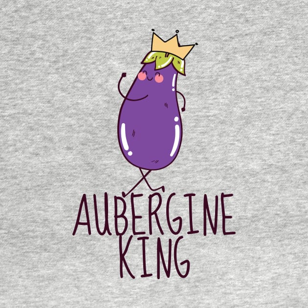 Aubergine King Funny by DesignArchitect